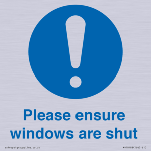 Please ensure windows are shut